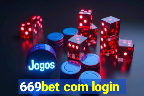 669bet com login